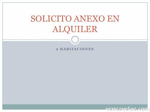 Solícito Anexo En Alquiler De 2 Habitaciones
