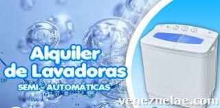 Alquiler de Lavadoras semiautomáticas Nuevas en Valencia 04244161191/ 041435871871